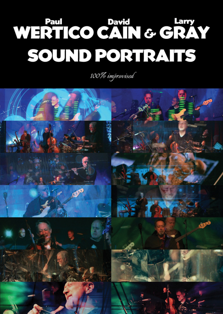 Wertico Cain & Gray - Sound Portraits DVD & CD