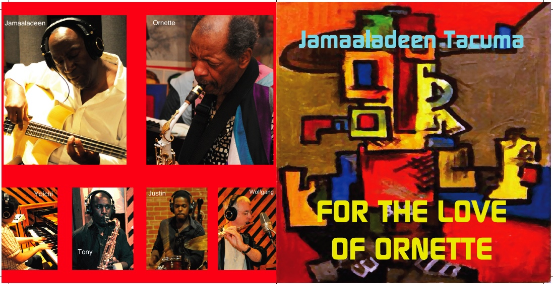 Jamaaladeen Tacuma: For the Love of Ornette