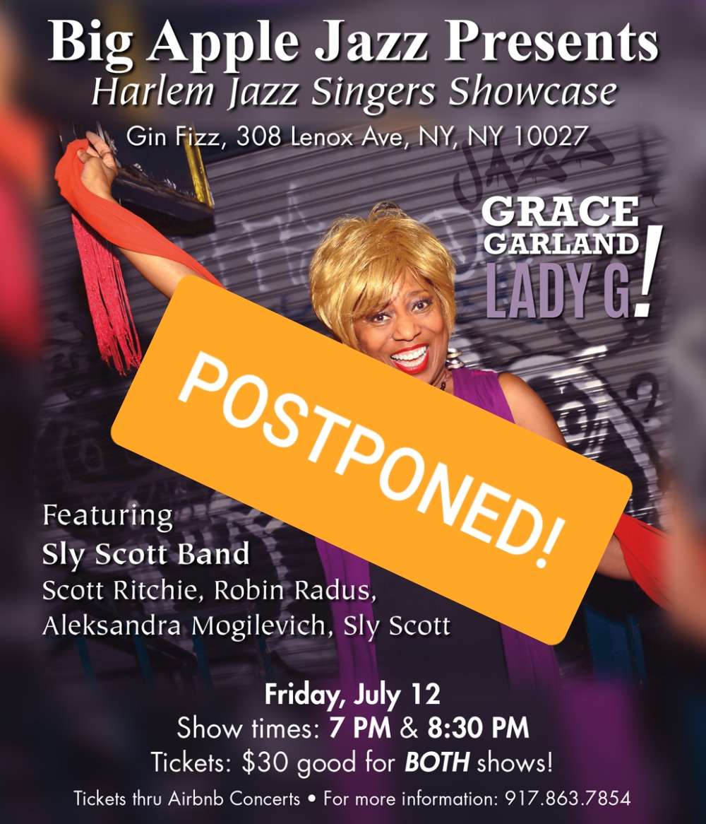 CONCERT POSTPONED!!  Grace GARLAND featuring Sly Scott Band in Harlem! 