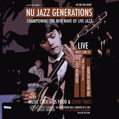 Nu Jazz Generations With Harrison Dolphin Trio (live), Free Entry