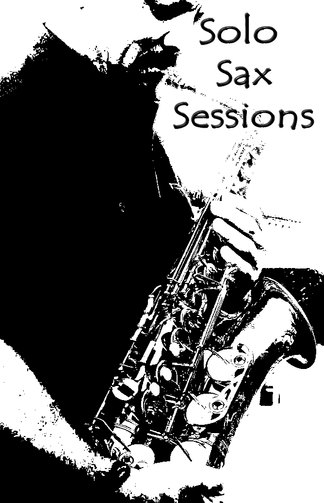 Noah Peterson - Solo Sax Sessions