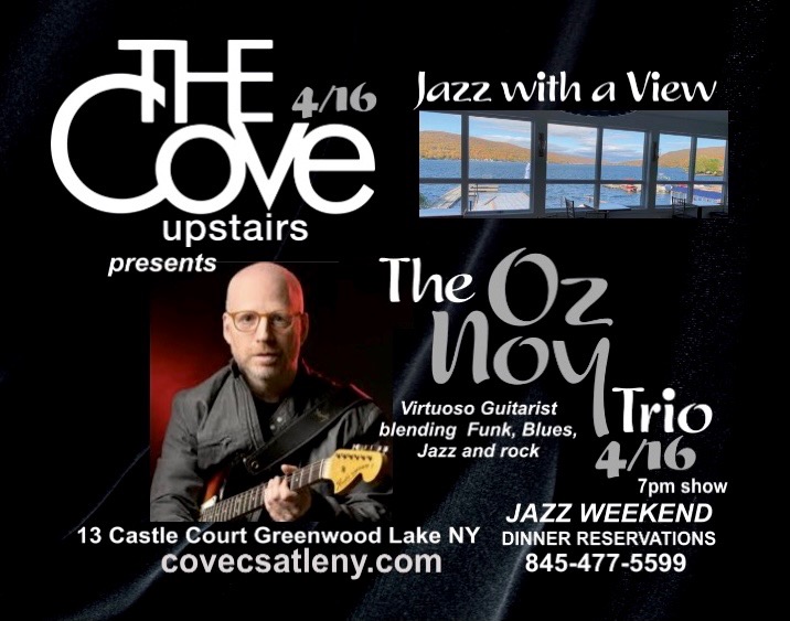 Oz Noy Trio Live At The Cove, Sat. April 16th