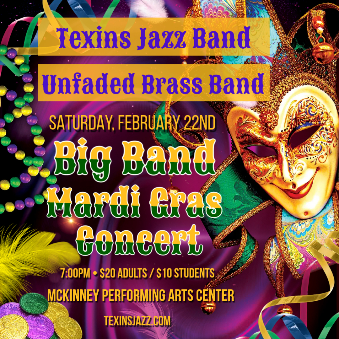 Big Band Mardi Gras With Texins Jazz Band And Unfaded Brass Band