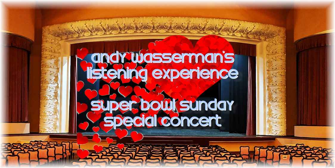 Andy Wasserman "HAPPY VALENTINE'S DAY" Concert