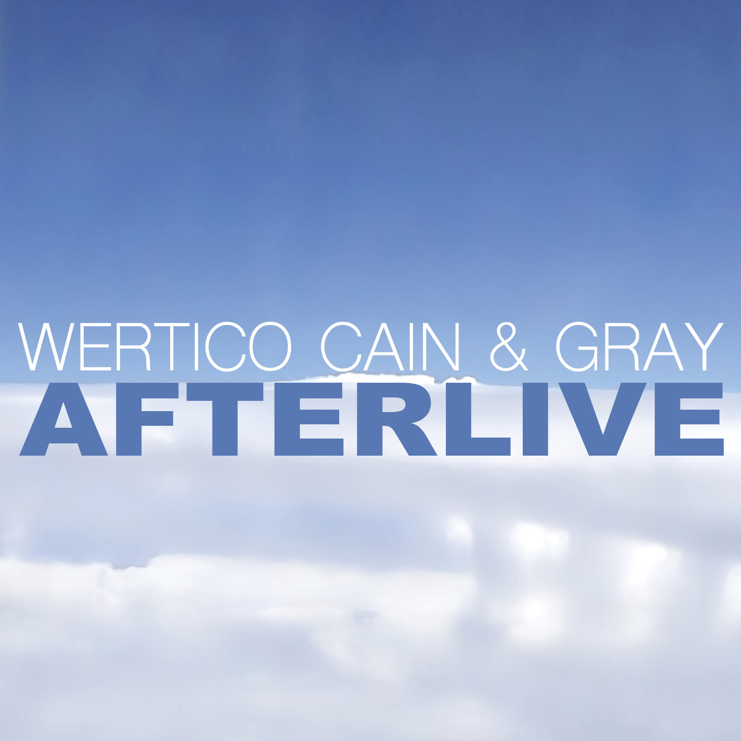 Wertico Cain & Gray - AfterLive CD