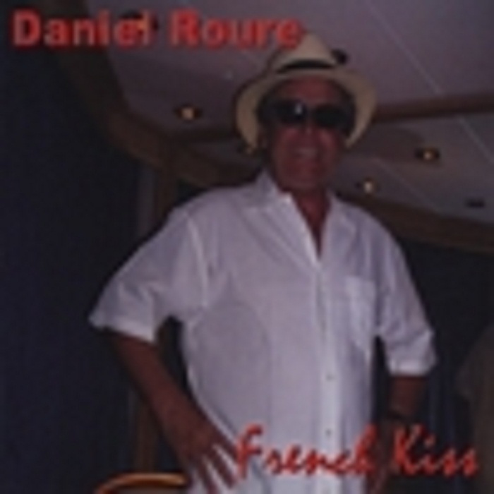 Daniel Roure Album French Kiss 2008