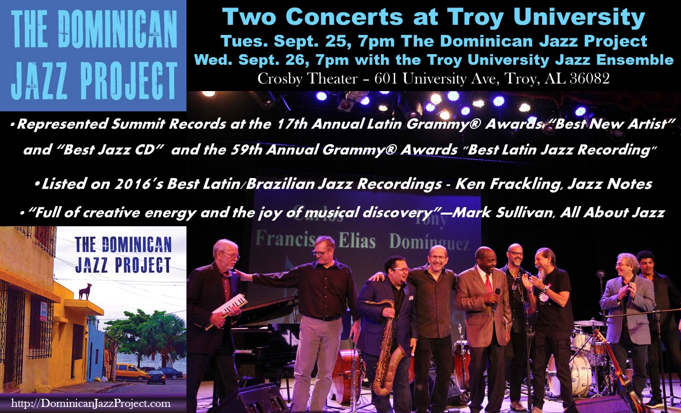 The Troy University Jazz Ensemble With Special Guest, The Dominican Jazz Project