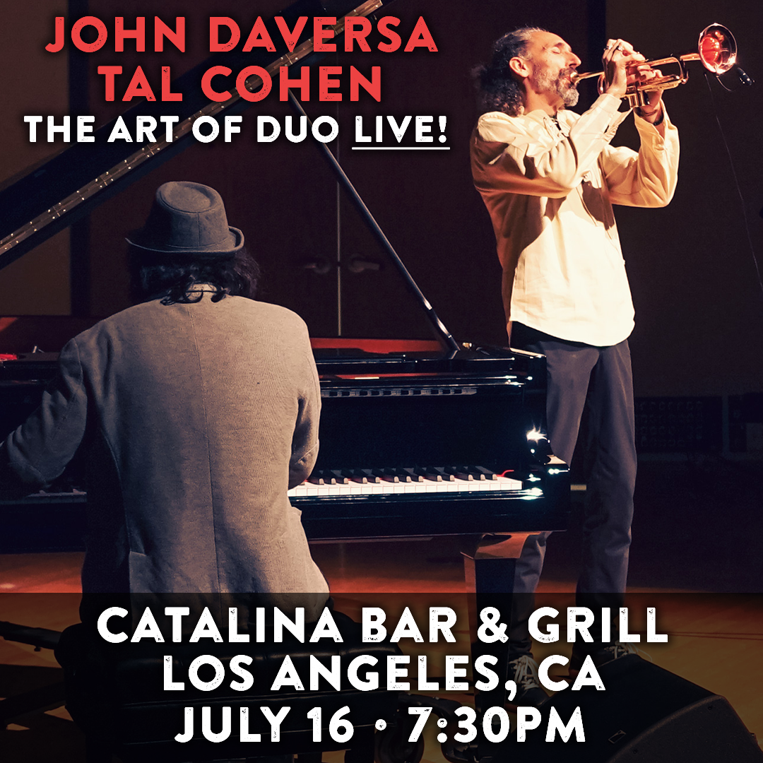 The Art Of Duo: John Daversa & Tal Cohen