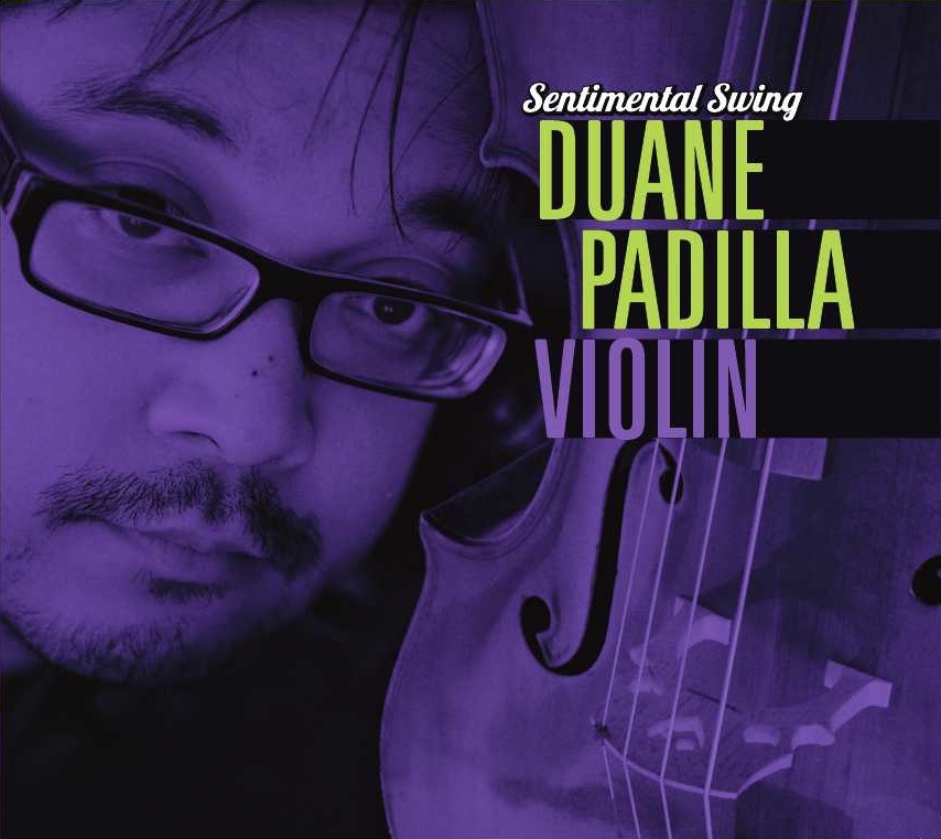 Sentimental Swing: Duane Padilla - Violin