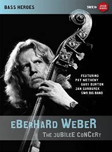 Eberhard Weber Jubilee Concert DVD