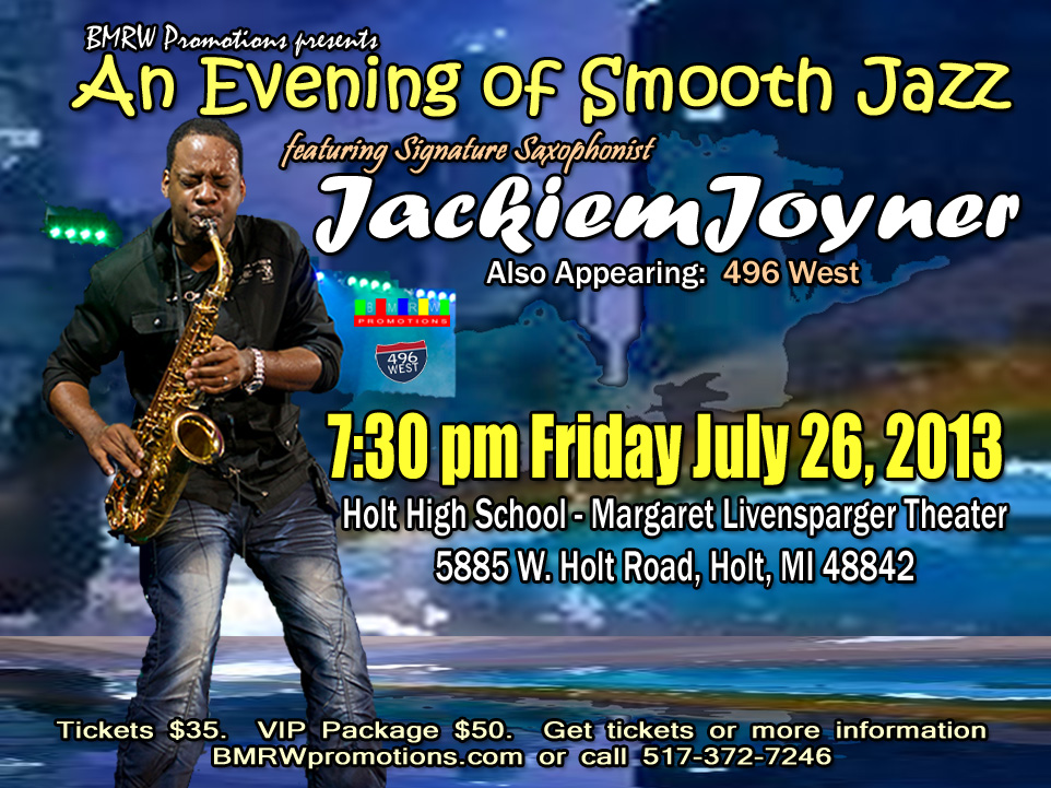 Holt MI, BMRW, 496 West, Jackiem Joyner, Smooth Jazz, Contemporary Jazz