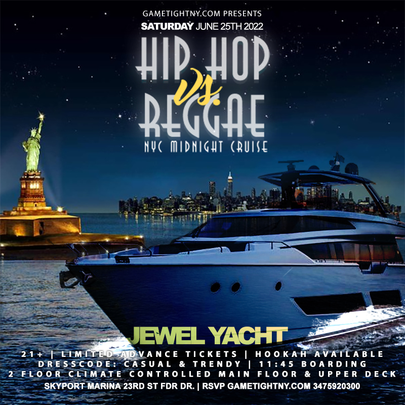 Hip Hop Vs Reggae® Nyc Jewel Yacht Saturday Cruise Skyport Marina 2022