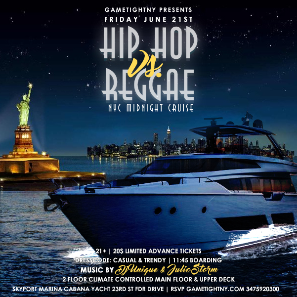 Nyc Hip Hop Vs. Reggae Summer Kickoff Yacht Party 2019