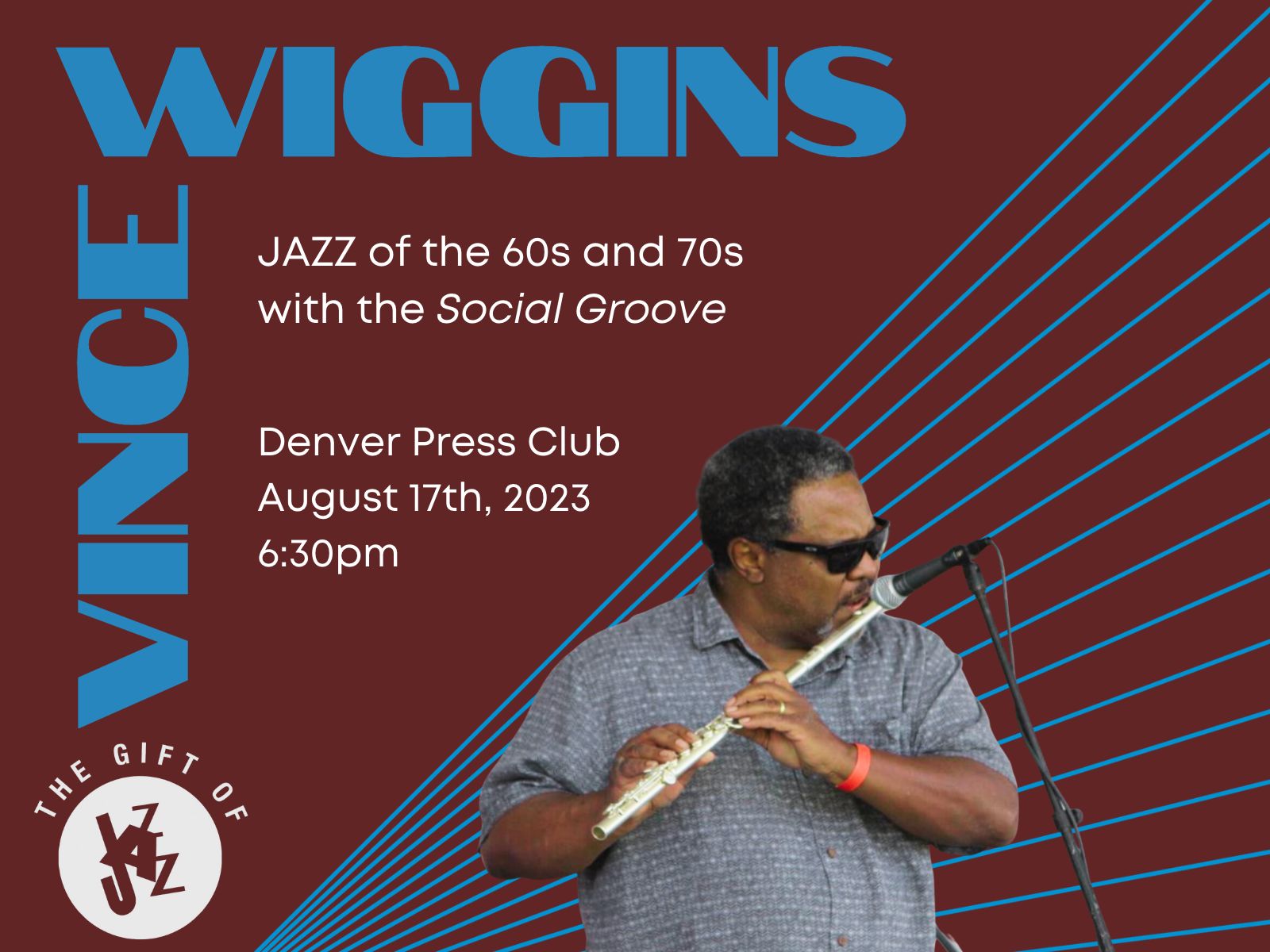 Jazz Of The 60s & 70s Feat. Denver Flautist Vince Wiggins And The Social Groove