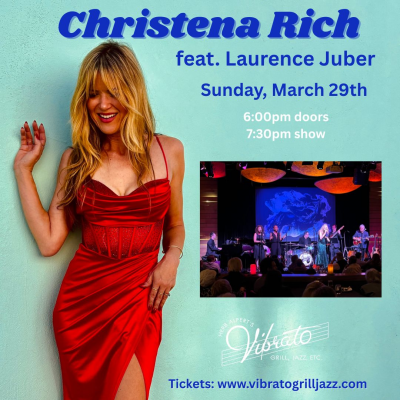 Songstress Christena Rich Returns To The Stage at Vibrato Grill Jazz - event poster Songstress Christena Rich Returns To The Stage at Vibrato Grill Jazz