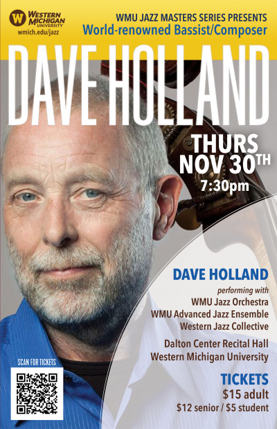 WMU Jazz Masters - Dave Holland at Dalton Center Recital Hall