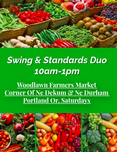 Swing & Standards Duo at Woodlawn Farmers Market - event poster Swing & Standards Duo at Woodlawn Farmers Market