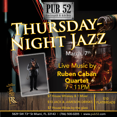 Jazz Nights Thursdays: Ruben Caban at Pub 52 Gastropub + Kitchen