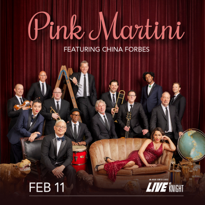 Pink Martini Featuring China Forbes at Adrienne Arsht Center for the Performing Arts - event poster Pink Martini Featuring China Forbes at Adrienne Arsht Center for the Performing Arts