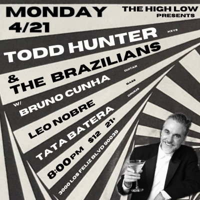Todd Hunter & The Brazilians at The High Low
