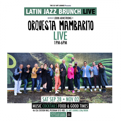 Latin Jazz Brunch Live with Orquesta Mambarito (Live) + DJ John Armstrong at The CLF Art Lounge And Roof Garden