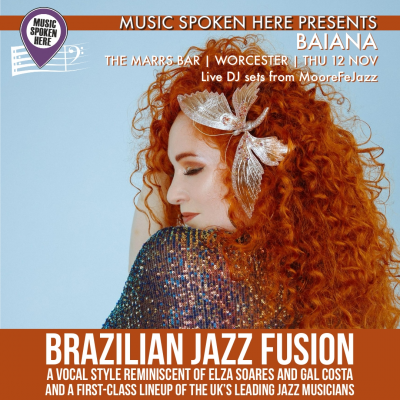 Music Spoken Here presents Baiana