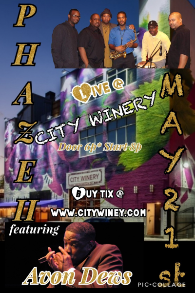 Phaze II Featuring Avon Dews at City Winery - DC