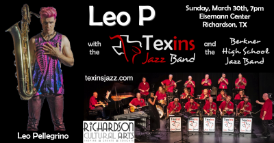 Leo P With Texins Jazz Band And Berkher Hs Jazz Band at Eisemann Center