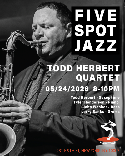Todd Herbert Quartet at Five Spot Jazz