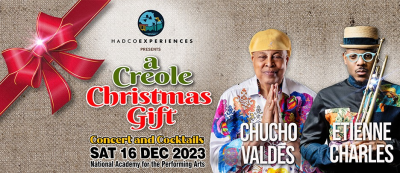 Chucho Valdés Royal Quartet/etienne Charles And Creole Soul at National Academy For The Performing Arts – Lord Kitchener Auditorium - event poster Chucho Valdés Royal Quartet/etienne Charles And Creole Soul at National Academy For The Performing Arts – Lord Kitchener Auditorium