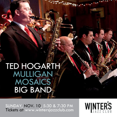 Mulligan Mosaics Big Band at Winter's Jazz Club