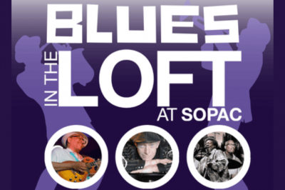 Blues In The Loft at SOPAC- South Orange Performing Arts Center - event poster Blues In The Loft at SOPAC- South Orange Performing Arts Center