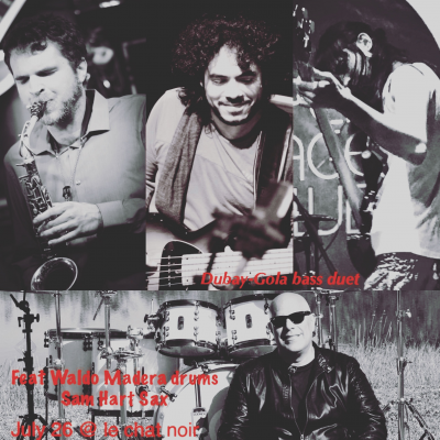 Dubay_gola Bass Duet Feat Waldo Madera & Sam Hart at Le Chat Noir De Salis