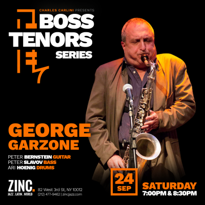 Boss Tenors Series: George Garzone at Zinc Bar