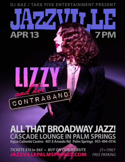 Lizzy And Her Contraband At Jazzville at Jazzville Palm Springs