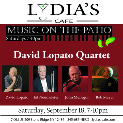David Lopato Quartet at Music On The Patio at Lydia's Cafe