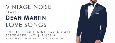 Vintage Noise Plays Dean Martin Love Songs at Flight Wine Bar And Cafe