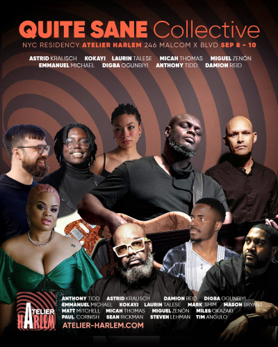 Anthony Tidd's Quite Sane Collective at Atelier Harlem