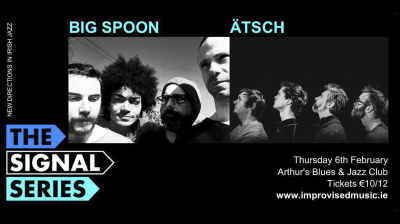 Imc's Signal Series February: Bigspoon | Ätsch at Arthur's Blues and Jazz - event poster Imc's Signal Series February: Bigspoon | Ätsch at Arthur's Blues and Jazz