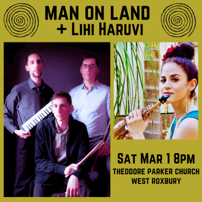 Man On Land + Lihi Haruvi at Theodore Parker Uu Church
