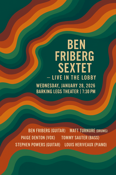 Wednesday Jazz: Ben Friberg at Barking Legs Theater