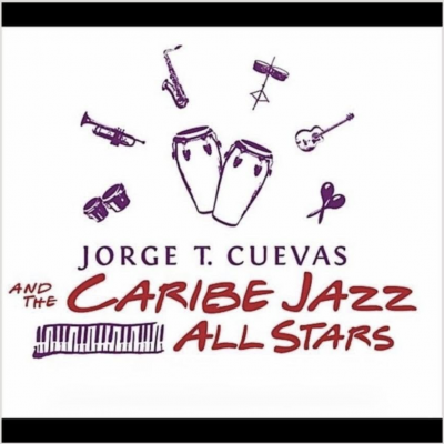 Jorge T. Cuevas and the Caribe Jazz Allstars