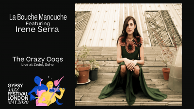 Irene Serra & La Bouche Manouche at Live At Zédel