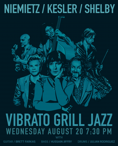 Niemietz / Kesler / Shelby at Vibrato Grill Jazz