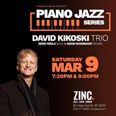 Piano Jazz Series: David Kikoski Trio at Zinc Bar