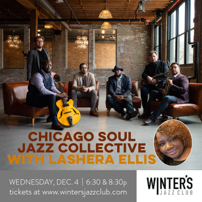 Chicago Soul Jazz Collective With Lashera Ellis at Winter's Jazz Club