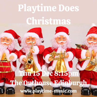 Playtime Does Christmas at The Outhouse