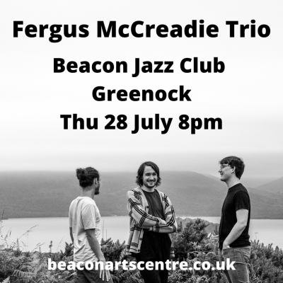 Fergus Mccreadie Trio at Beacon Arts Centre