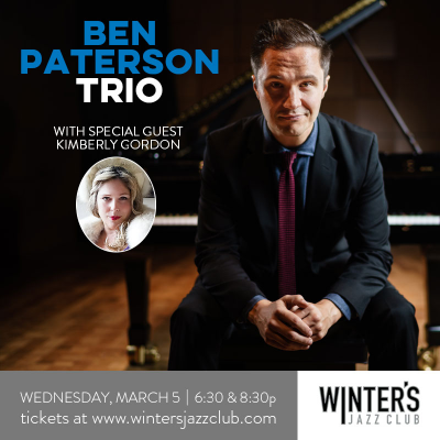 Ben Paterson With Special Guest Kimberly Gordon at Winter's Jazz Club