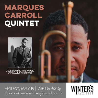 Marques Carroll Quintet at Winter's Jazz Club